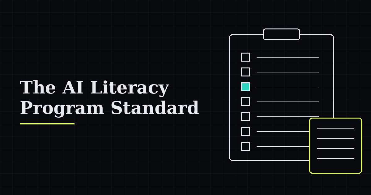Card: The AI Literacy Program Standard, with a clipboard checklist beside a verification record